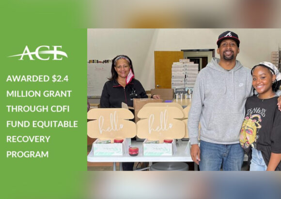 Equitable Recovery Program (ERP) Grant Allows ACE to Help Businesses with Affordable Capital